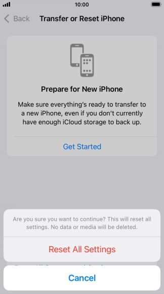 Press Reset All Settings. Wait a moment while the factory default settings are restored. Follow the instructions on the screen to set up your phone and prepare it for use.