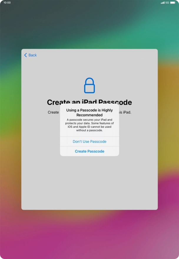 If you turn off the function, press Don't Use Passcode.