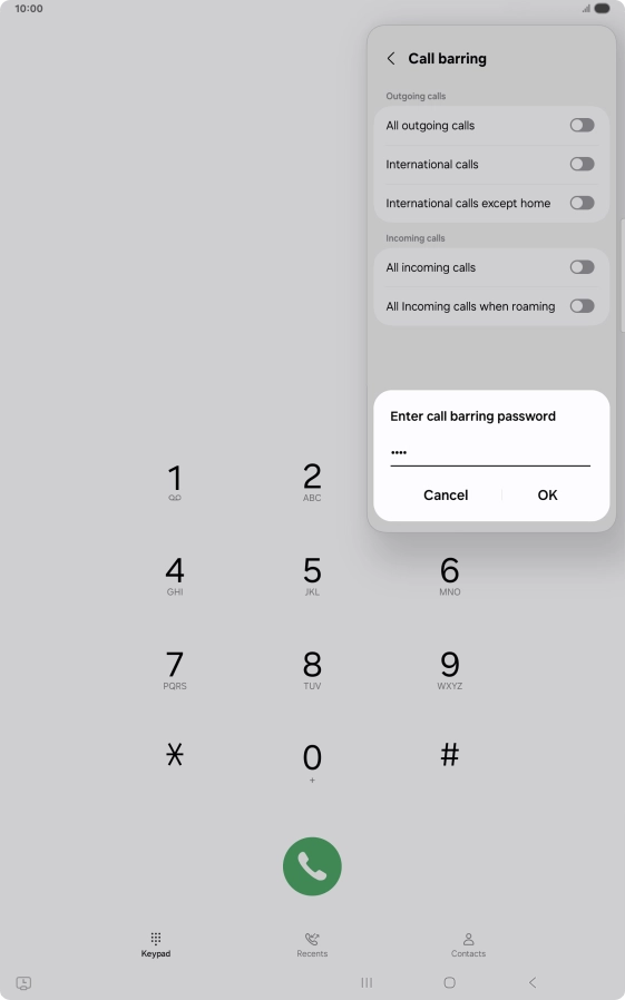 Key in your barring password and press OK. The default barring password is 0000.