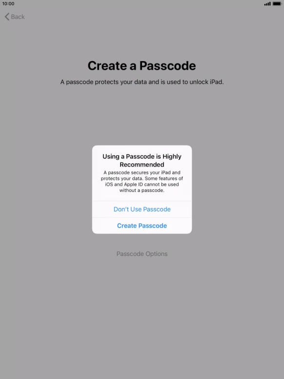 If you turn off the function, press Don't Use Passcode.