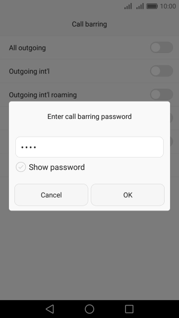 Key in your barring password and press OK. The default barring password is 0000.