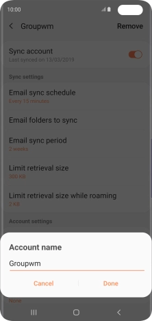 Key in the required name for the email account and press Done.