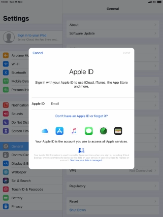If you don t have an Apple ID, press Don't have an Apple ID or forgot it? and follow the instructions on the screen to create an Apple ID.
