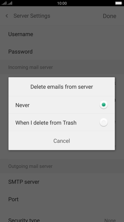 Press Never to keep email messages on the server when you delete them on your phone.