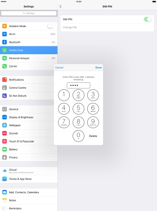 Key in your PIN and press Done.