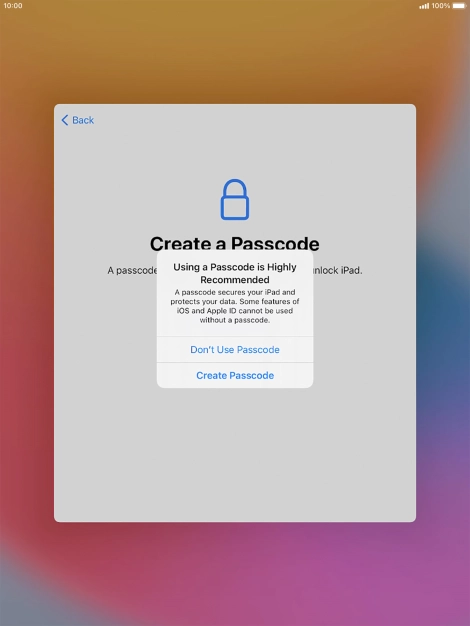 If you turn off the function, press Don't Use Passcode.