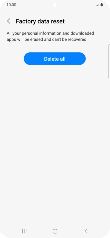 Press Delete all. Wait a moment while the factory default settings are restored. Follow the instructions on the screen to set up your phone and prepare it for use.