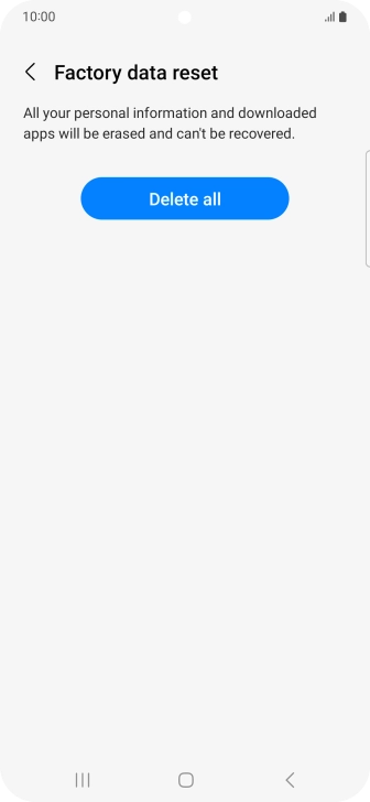 Press Delete all. Wait a moment while the factory default settings are restored. Follow the instructions on the screen to set up your phone and prepare it for use.