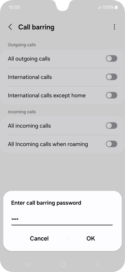 Key in your barring password and press OK. The default barring password is 0000.