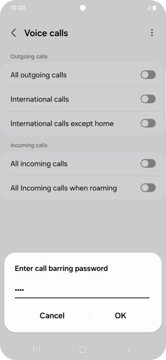 Key in your barring password and press OK. The default barring password is 0000.