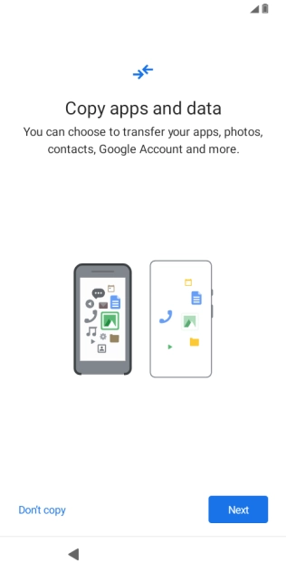 Press Don't copy and follow the instructions on the screen to finish the activation.