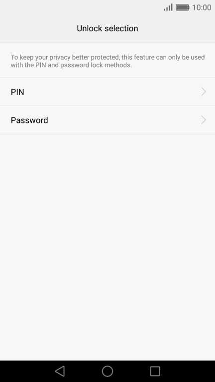 Press the required lock type and follow the instructions on the screen to create an additional phone lock code.