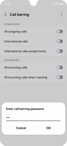 Key in your barring password and press OK. The default barring password is 0000.