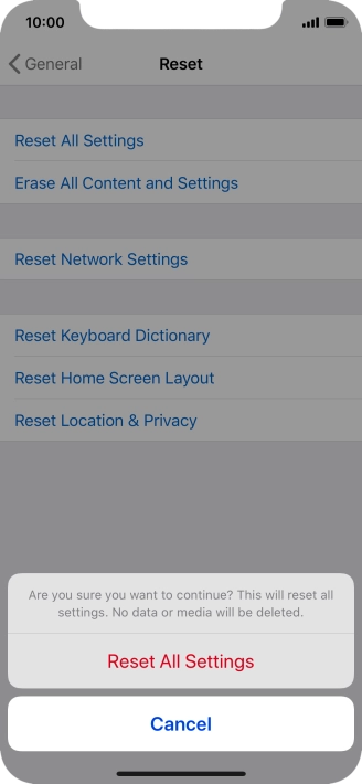 Press Reset All Settings. Wait a moment while the factory default settings are restored. Follow the instructions on the screen to set up your phone and prepare it for use.