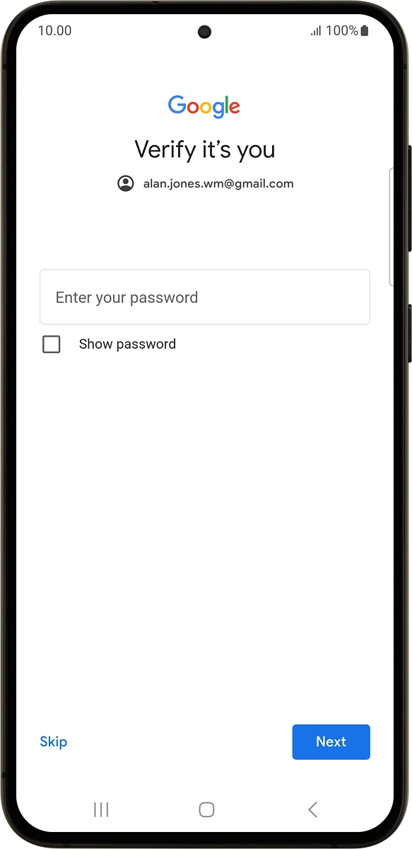 On your phone: Press Enter your password.