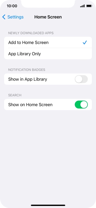 To add new downloaded apps to both the home screen and App Library, press Add to Home Screen.