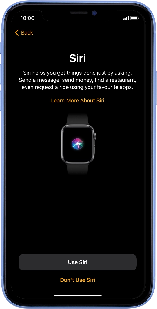On your phone: Press the required setting to turn the function on or off. If you turn on the function, you need to follow the instructions on the screen to set up Siri.