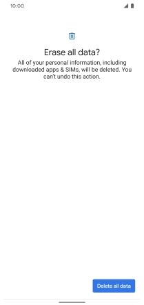 Press Delete all data. Wait a moment while the factory default settings are restored. Follow the instructions on the screen to set up your phone and prepare it for use.