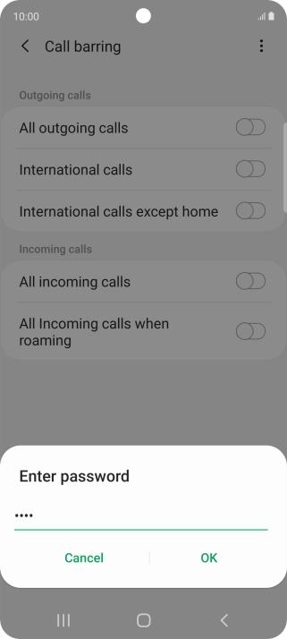 Key in your barring password and press OK. The default barring password is 0000.