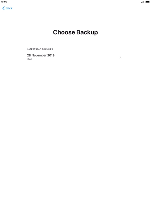 Press the required backup and your tablet restores the content of the selected backup. Subsequently, follow the instructions on the screen to set up your tablet and prepare it for use.
