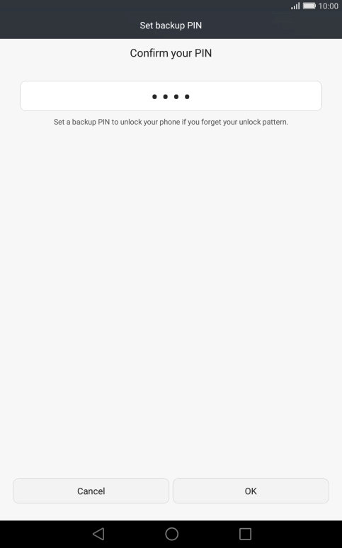 Key in the PIN again and press OK.