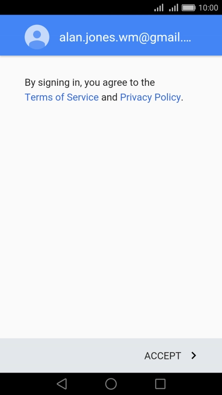 Press ACCEPT and follow the instructions on the screen to select settings for your Google account.