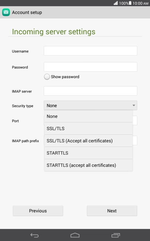 Press None to turn off the function.