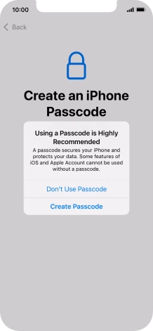 If you turn off the function, press Don't Use Passcode.