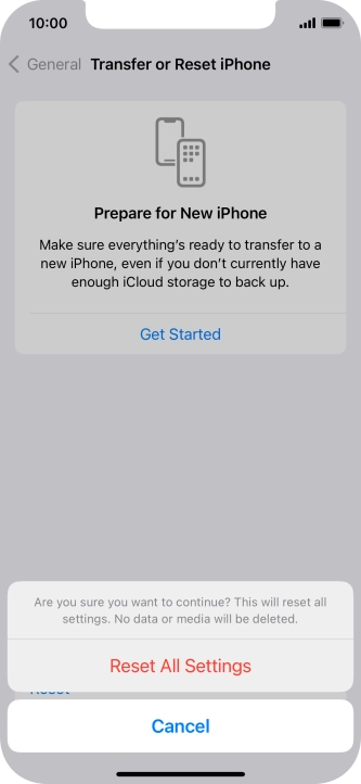 Press Reset All Settings. Wait a moment while the factory default settings are restored. Follow the instructions on the screen to set up your phone and prepare it for use.