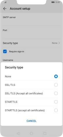 Press None to turn off the function.