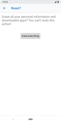 Press Erase everything. Wait a moment while the factory default settings are restored. Follow the instructions on the screen to set up your phone and prepare it for use.