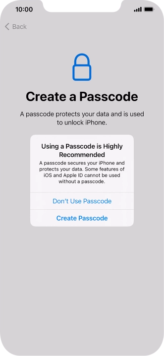 If you turn off the function, press Don't Use Passcode.