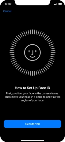 Press Get Started and follow the instructions on the screen to set up Face ID.