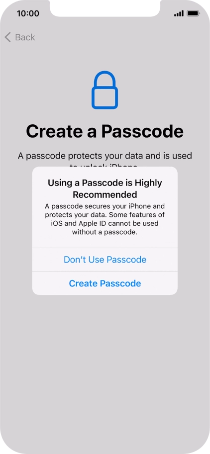 If you turn off the function, press Don't Use Passcode.