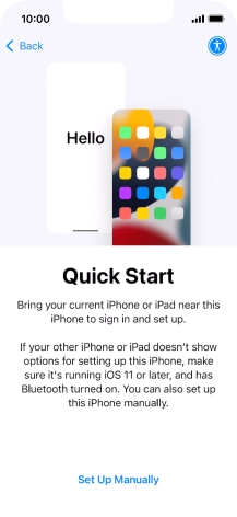 Follow the instructions on the screen to transfer content from another device running iOS 11 or later or press Set Up Manually.