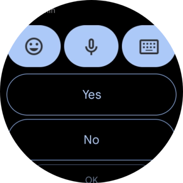 Press the required reply.