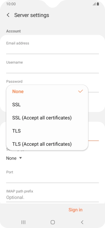 Press None to turn off the function.