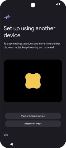 You can transfer the contents of another phone to your phone when it's activated for the first time and after a factory reset. When this screen is displayed, your phone is ready to transfer contents from another phone.
