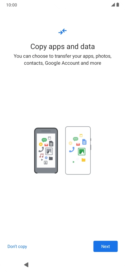 You can transfer the contents of another phone to your phone when it's activated for the first time and after a factory reset. When this screen is displayed, your phone is ready to transfer contents from another phone.