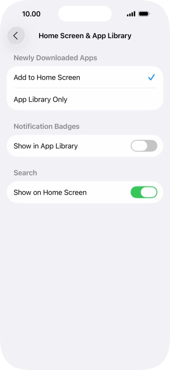 To add new downloaded apps to both the home screen and App Library, press Add to Home Screen.