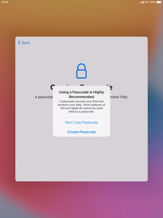 If you turn off the function, press Don't Use Passcode.