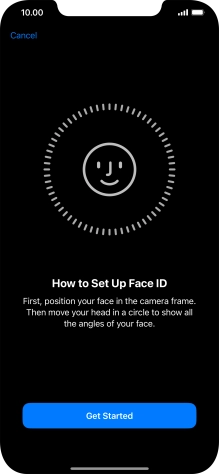 Press Get Started and follow the instructions on the screen to set up Face ID.