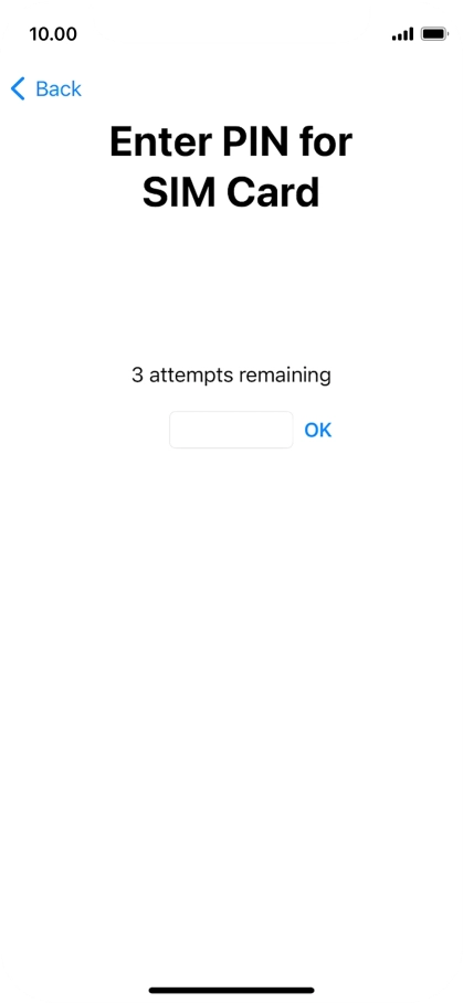If your SIM is locked, key in your PIN and press OK.