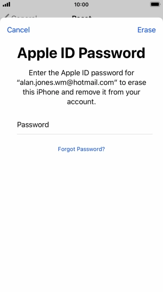 Key in the password for your Apple ID and press Erase. Wait a moment while the factory default settings are restored. Follow the instructions on the screen to set up your phone and prepare it for use.