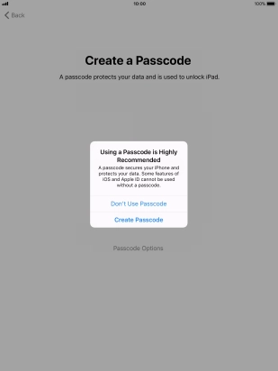 If you turn off the function, press Don't Use Passcode.