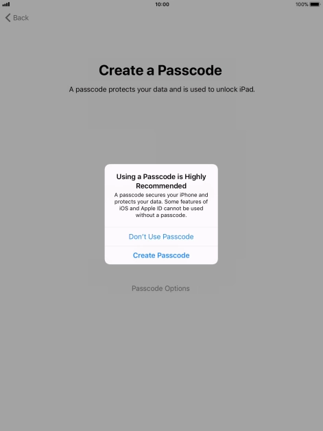 If you turn off the function, press Don't Use Passcode.