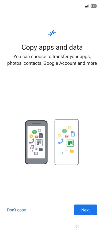 You can transfer the contents of another phone to your phone when it's activated for the first time and after a factory reset. When this screen is displayed, your phone is ready to transfer contents from another phone.