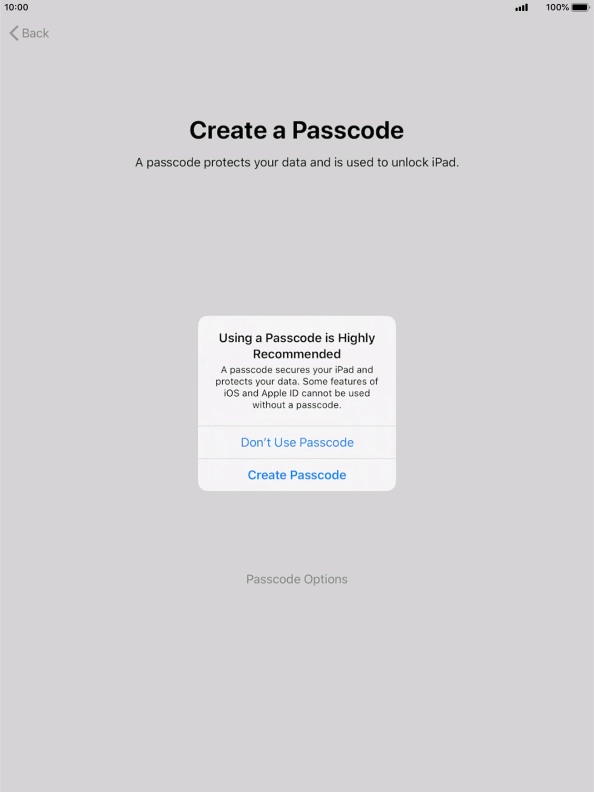 If you turn off the function, press Don't Use Passcode.