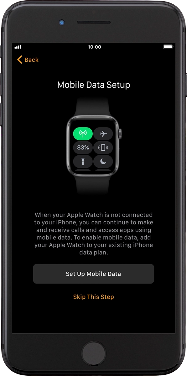 On your phone: To set up mobile data on your Apple Watch, press Set Up Mobile Data and follow the instructions on the screen to finish setting up your Apple Watch.