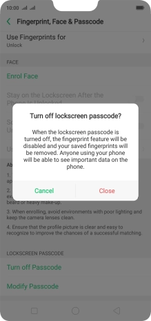 Press Close to turn off the function.